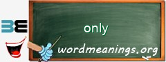 WordMeaning blackboard for only